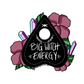 Big Witch Energy Sticker