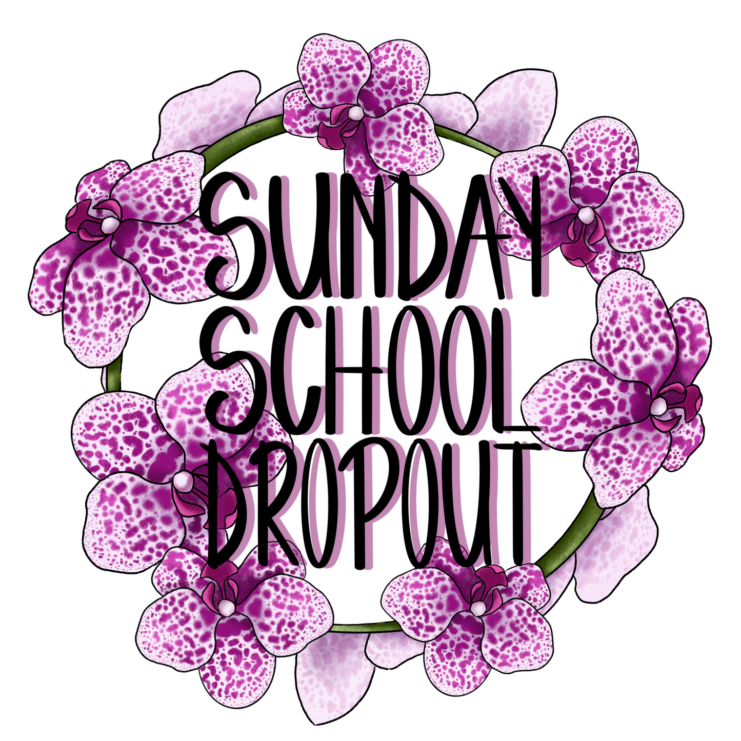 Sunday School Dropout Sticker